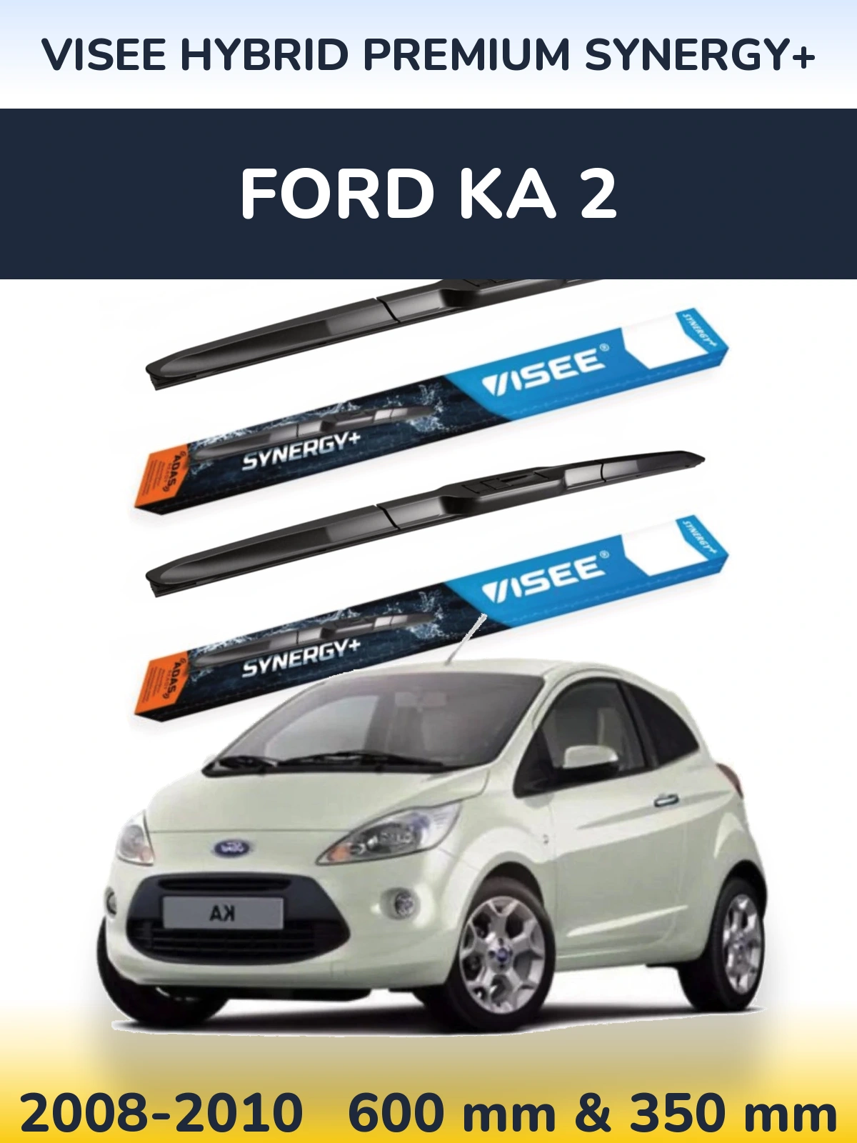 Sada předních stěračů VISEE HYBRID PREMIUM SYNERGY+ 600 a 350 mm pro Ford Ka 2 2008-2010