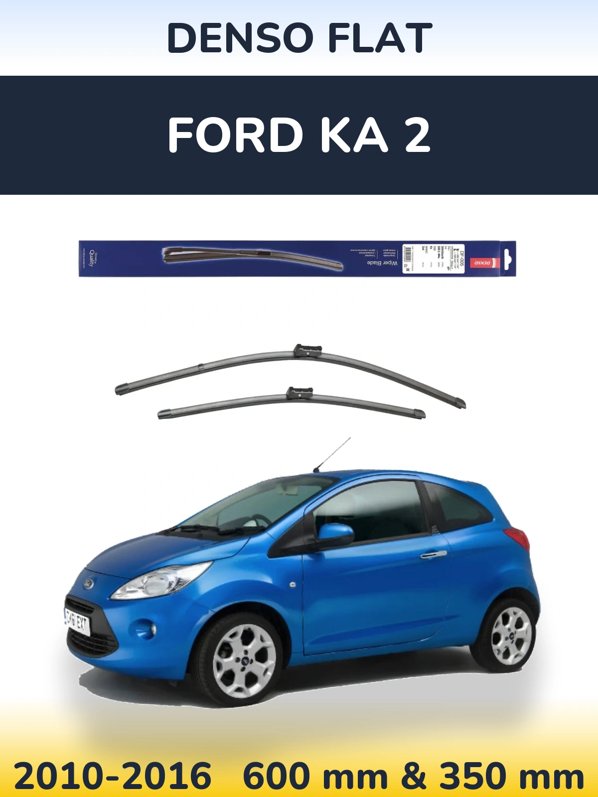 Sada předních stěračů Denso Flat 600 a 350 mm pro Ford Ka 2 2010-2016