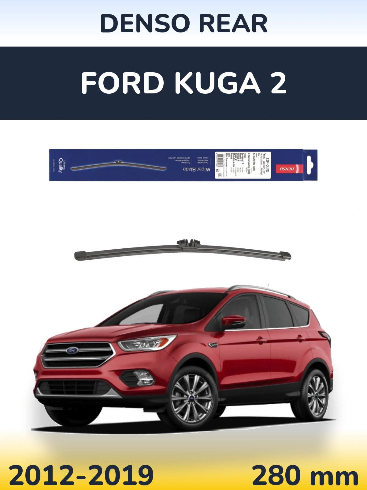 Zadní stěrač Denso Rear 280 mm pro Ford Kuga 2 2012-2019