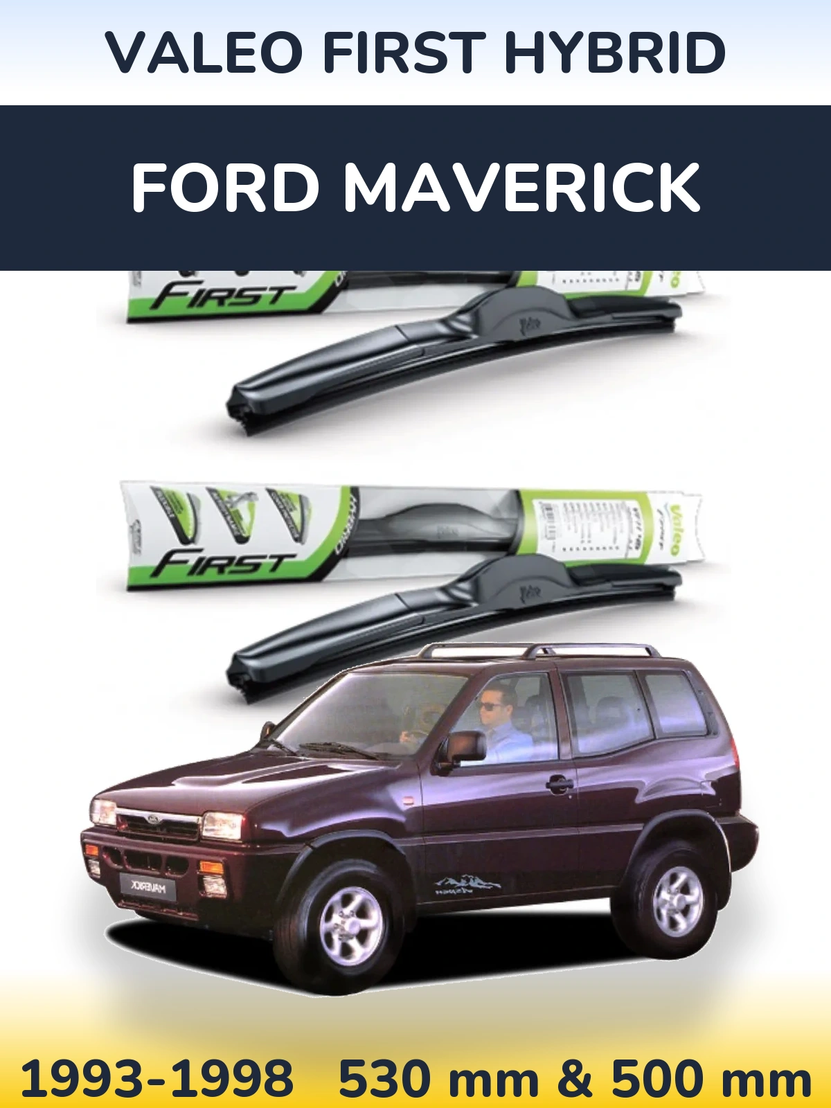 Sada předních stěračů Valeo First Hybrid 530 a 500 mm pro Ford Maverick 1993-1998
