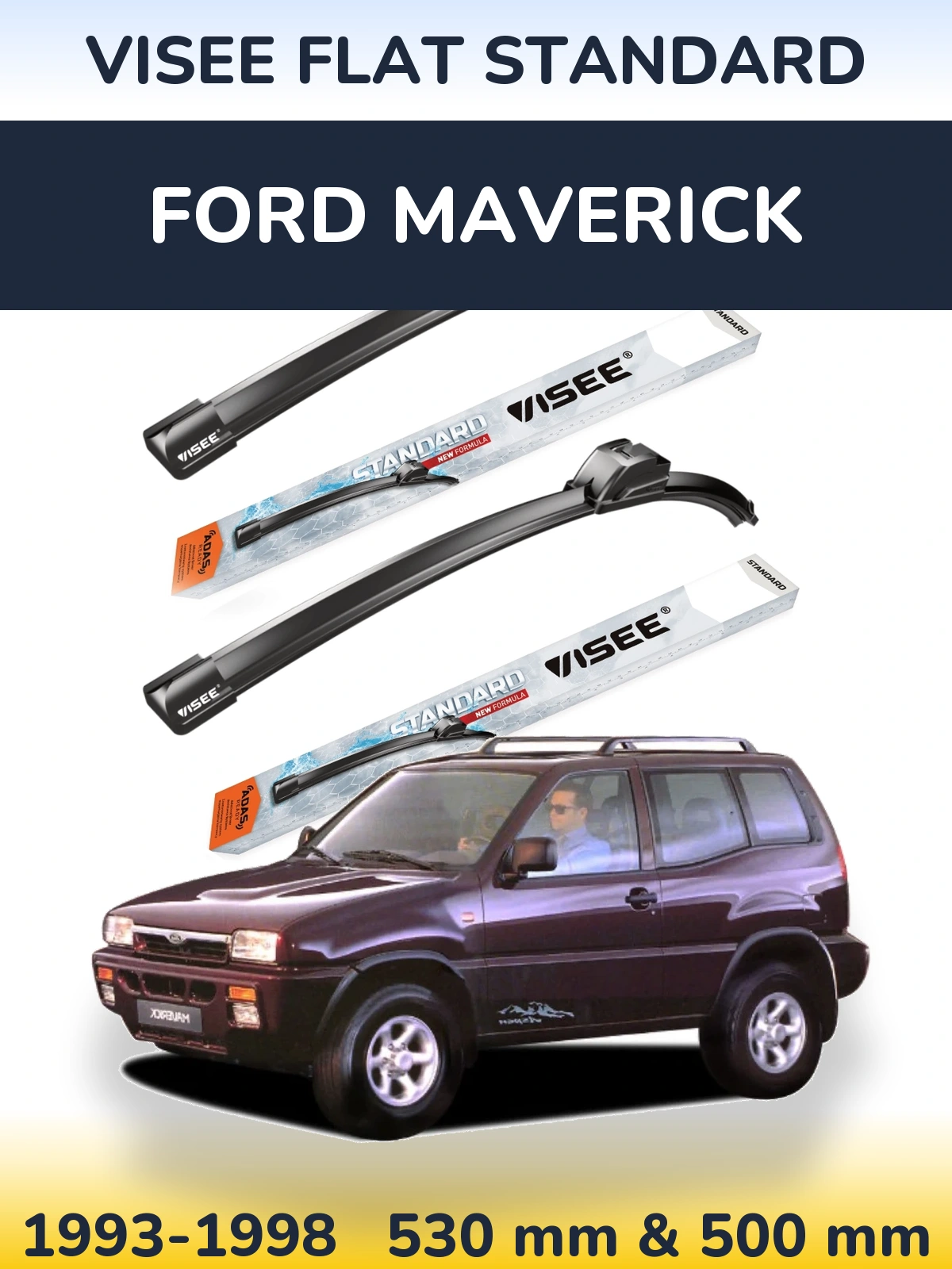 Sada předních stěračů VISEE FLAT STANDARD 530 a 500 mm pro Ford Maverick 1993-1998