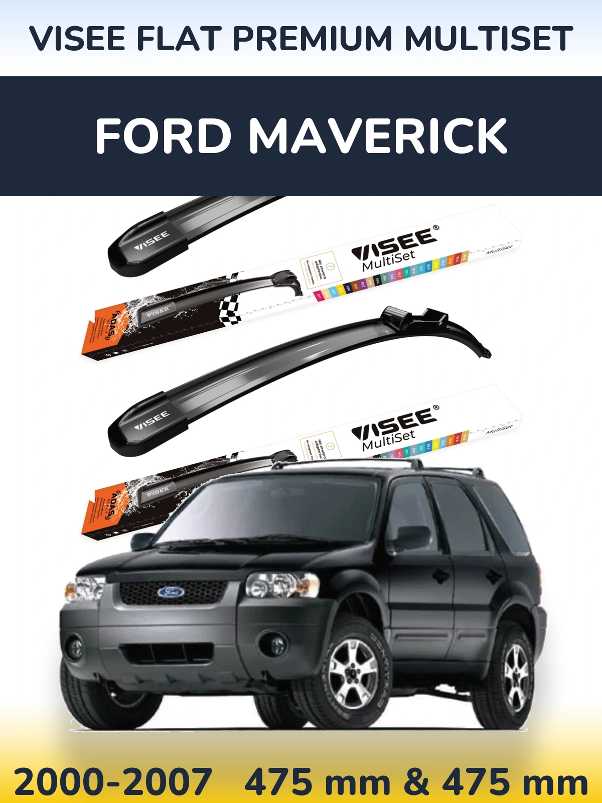 Sada předních stěračů VISEE FLAT PREMIUM MultiSet 475 a 475 mm pro Ford Maverick 2000-2007