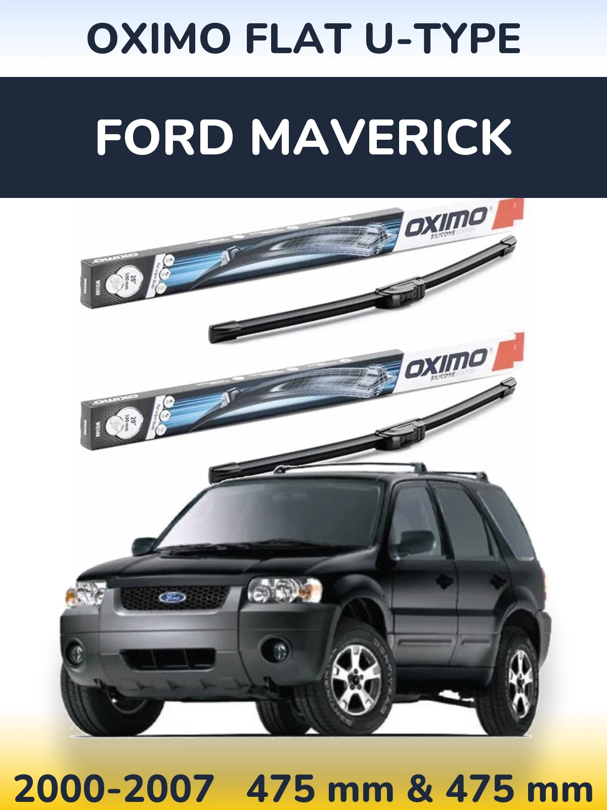 Sada předních stěračů Oximo Flat U-type 475 a 475 mm pro Ford Maverick 2000-2007