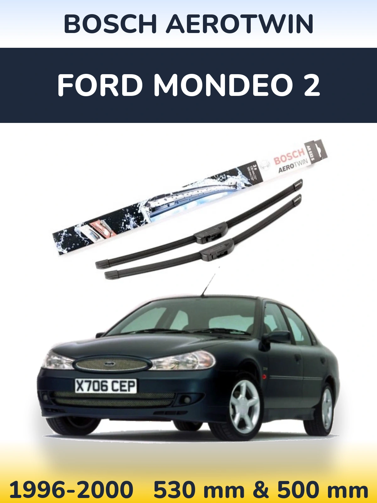 Sada předních stěračů BOSCH AeroTwin 530 a 500 mm pro Ford Mondeo 2 1996-2000
