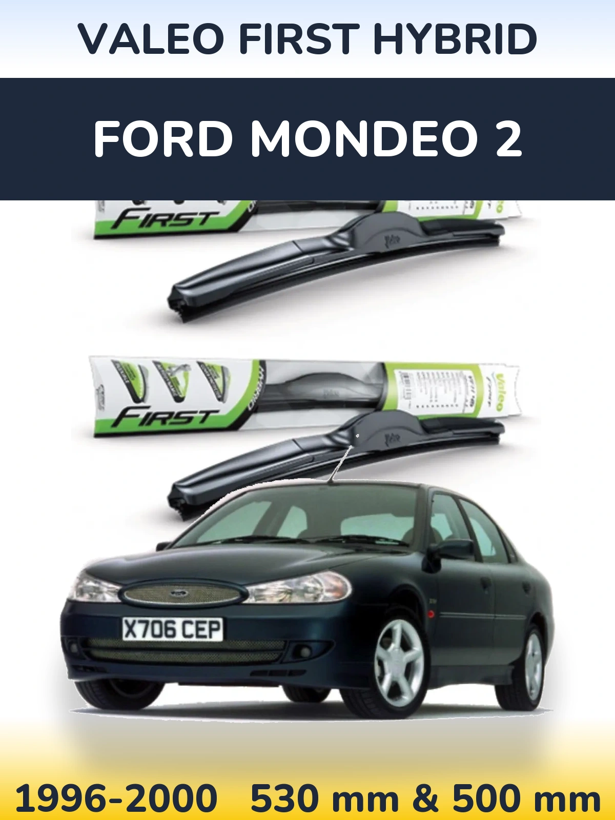 Sada předních stěračů Valeo First Hybrid 530 a 500 mm pro Ford Mondeo 2 1996-2000