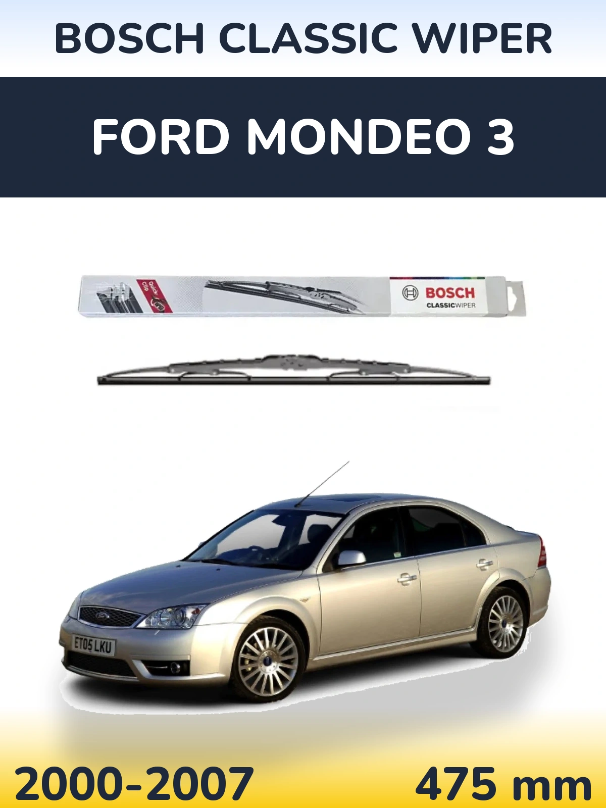 Zadní stěrač BOSCH Classic Wiper 475 mm pro Ford Mondeo 3 2000-2007