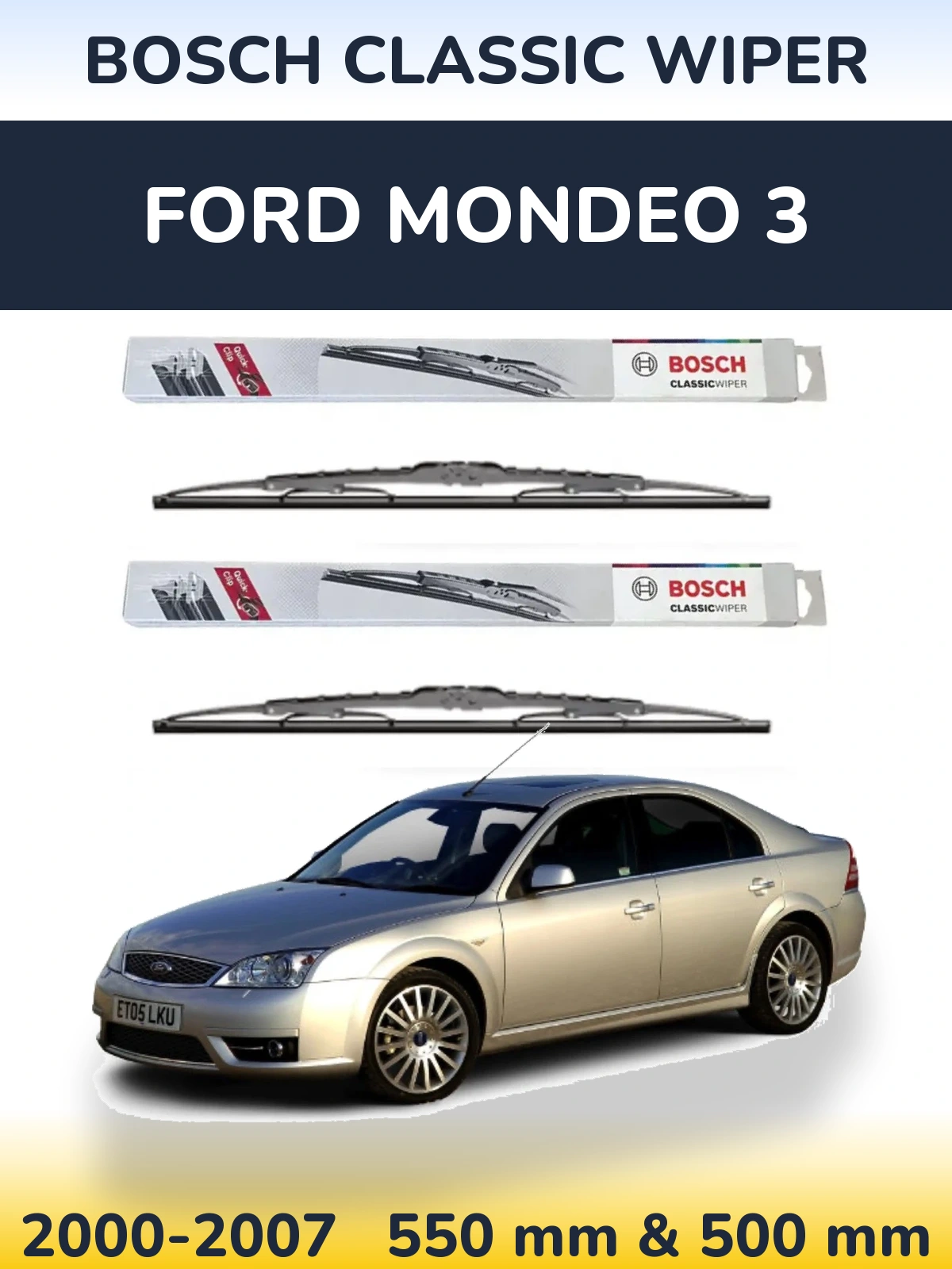 Sada předních stěračů BOSCH Classic Wiper 550 a 500 mm pro Ford Mondeo 3 2000-2007