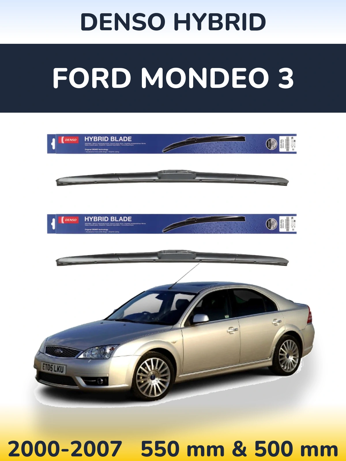 Sada předních stěračů Denso Hybrid 550 a 500 mm pro Ford Mondeo 3 2000-2007
