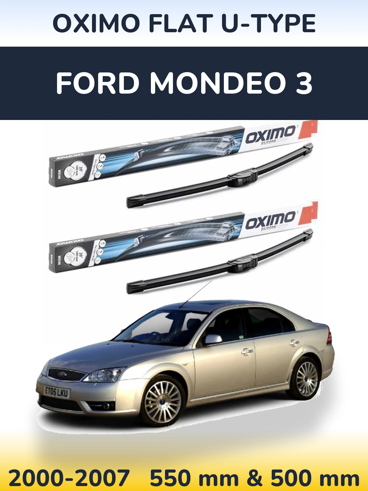 Sada předních stěračů Oximo Flat U-type 550 a 500 mm pro Ford Mondeo 3 2000-2007