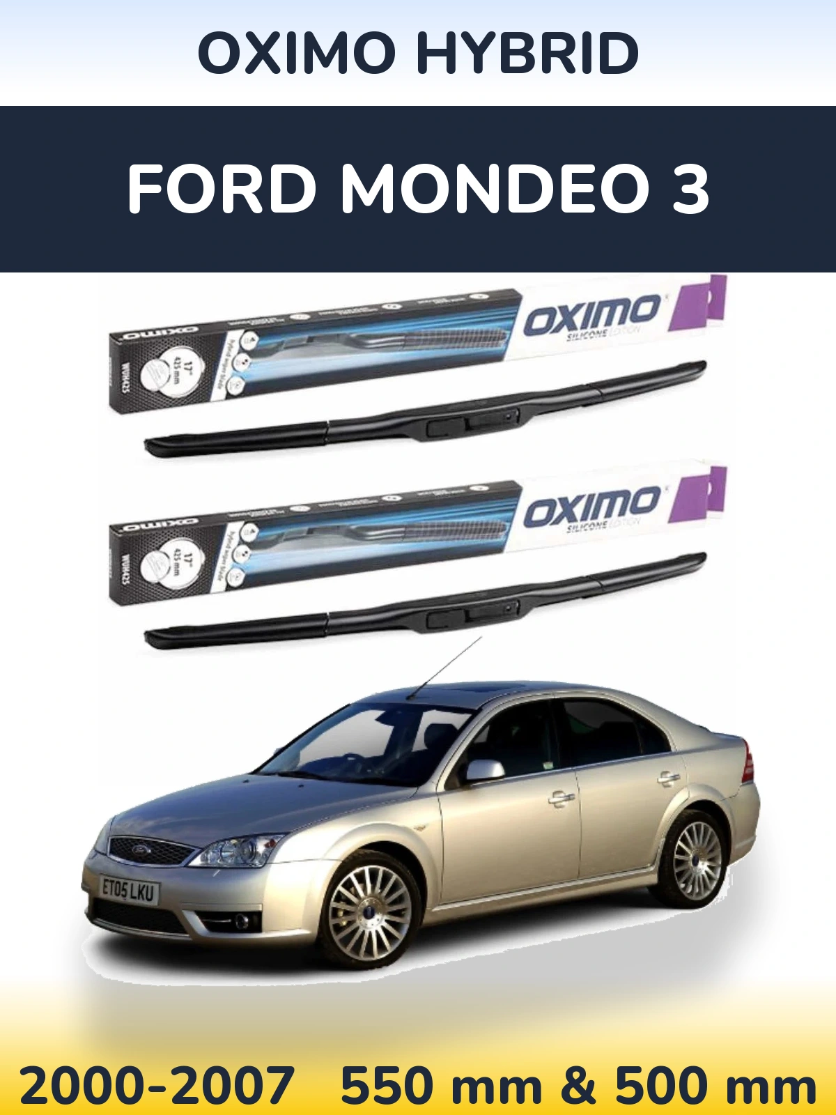 Sada předních stěračů Oximo Hybrid 550 a 500 mm pro Ford Mondeo 3 2000-2007