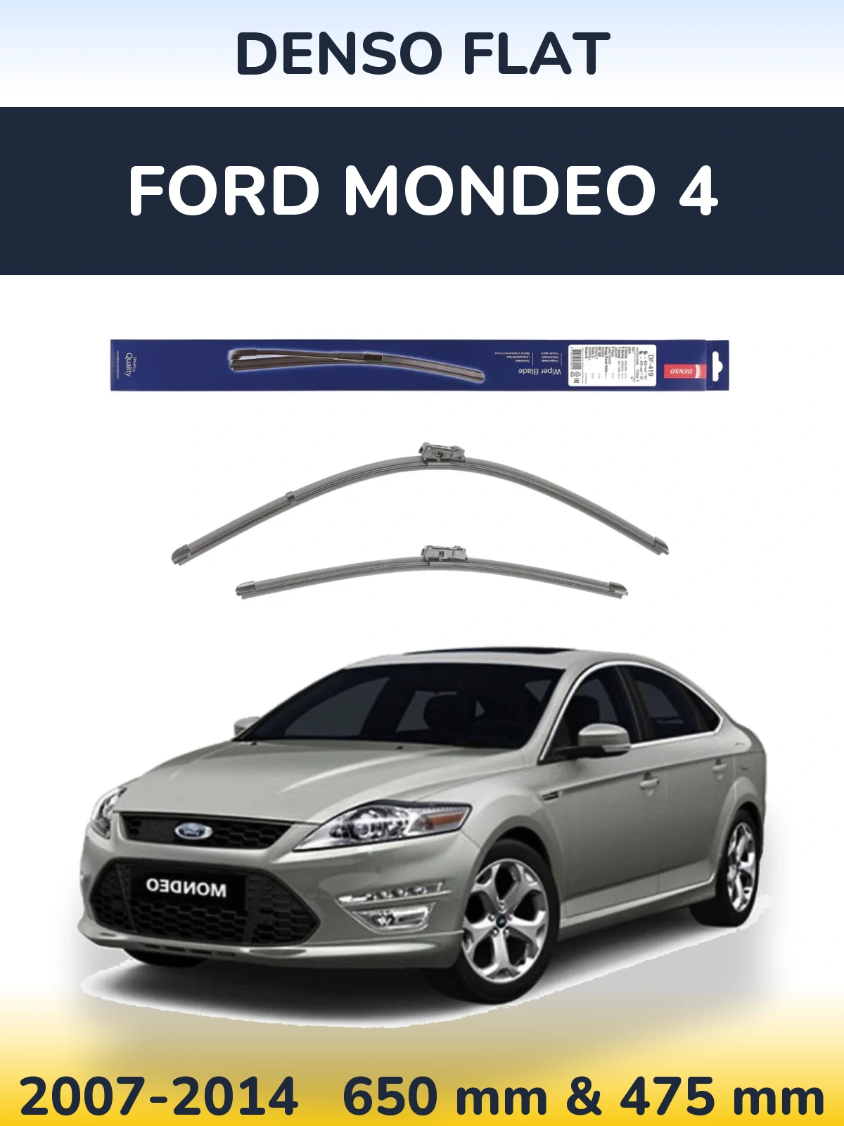 Sada předních stěračů Denso Flat 650 a 475 mm pro Ford Mondeo 4 2007-2014