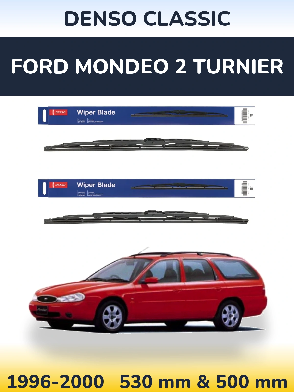 Sada předních stěračů Denso Classic 530 a 500 mm pro Ford Mondeo 2 Turnier 1996-2000