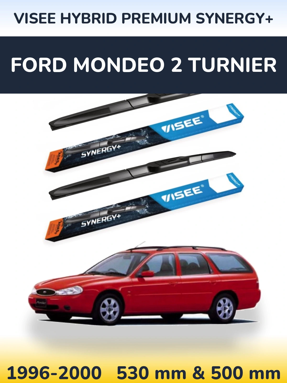 Sada předních stěračů VISEE HYBRID PREMIUM SYNERGY+ 530 a 500 mm pro Ford Mondeo 2 Turnier 1996-2000