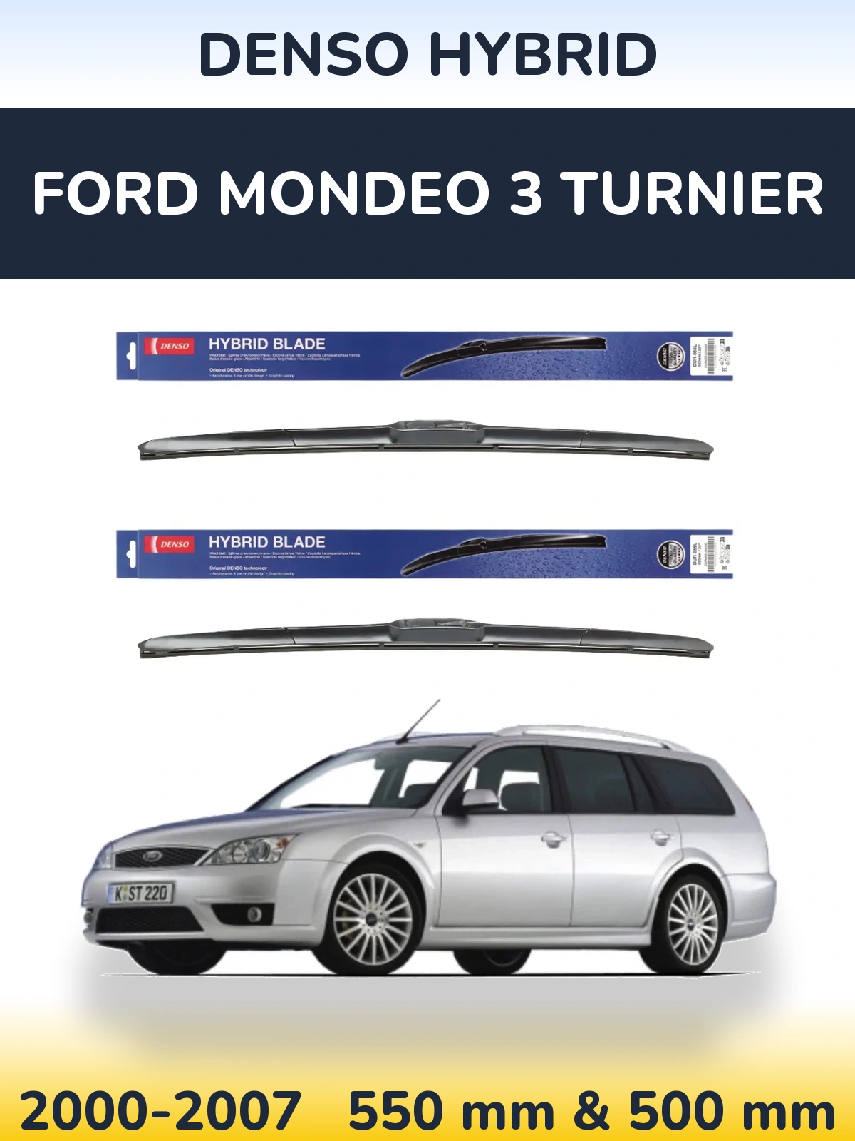 Sada předních stěračů Denso Hybrid 550 a 500 mm pro Ford Mondeo 3 Turnier 2000-2007