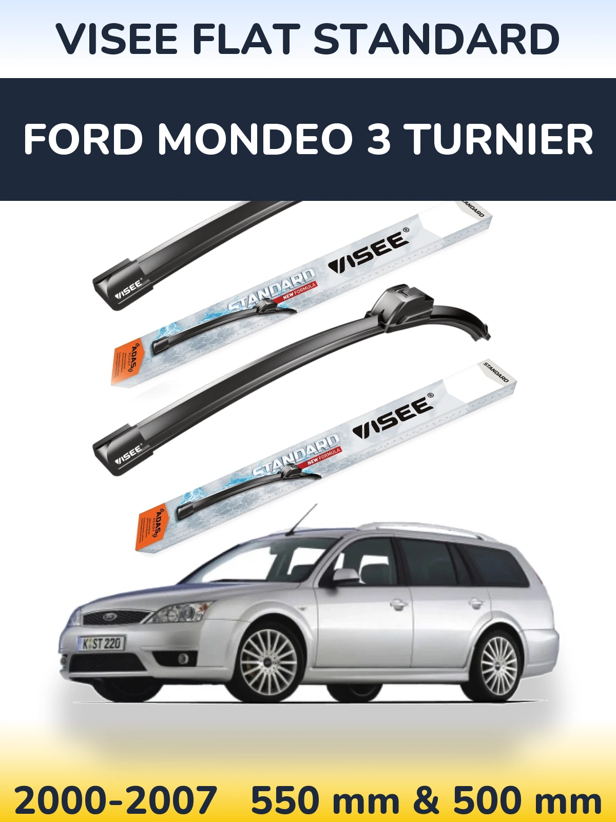 Sada předních stěračů VISEE FLAT STANDARD 550 a 500 mm pro Ford Mondeo 3 Turnier 2000-2007