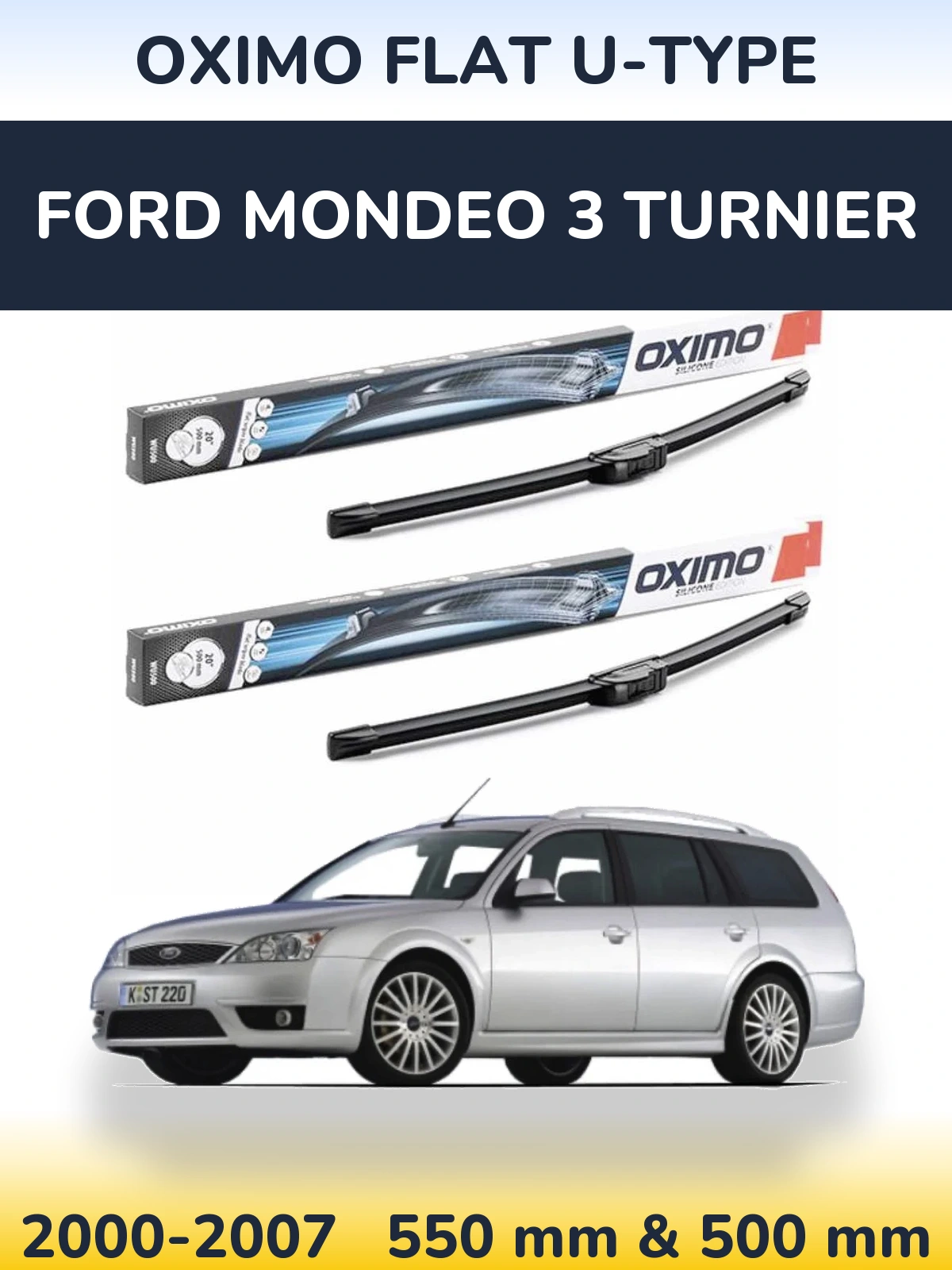 Sada předních stěračů Oximo Flat U-type 550 a 500 mm pro Ford Mondeo 3 Turnier 2000-2007