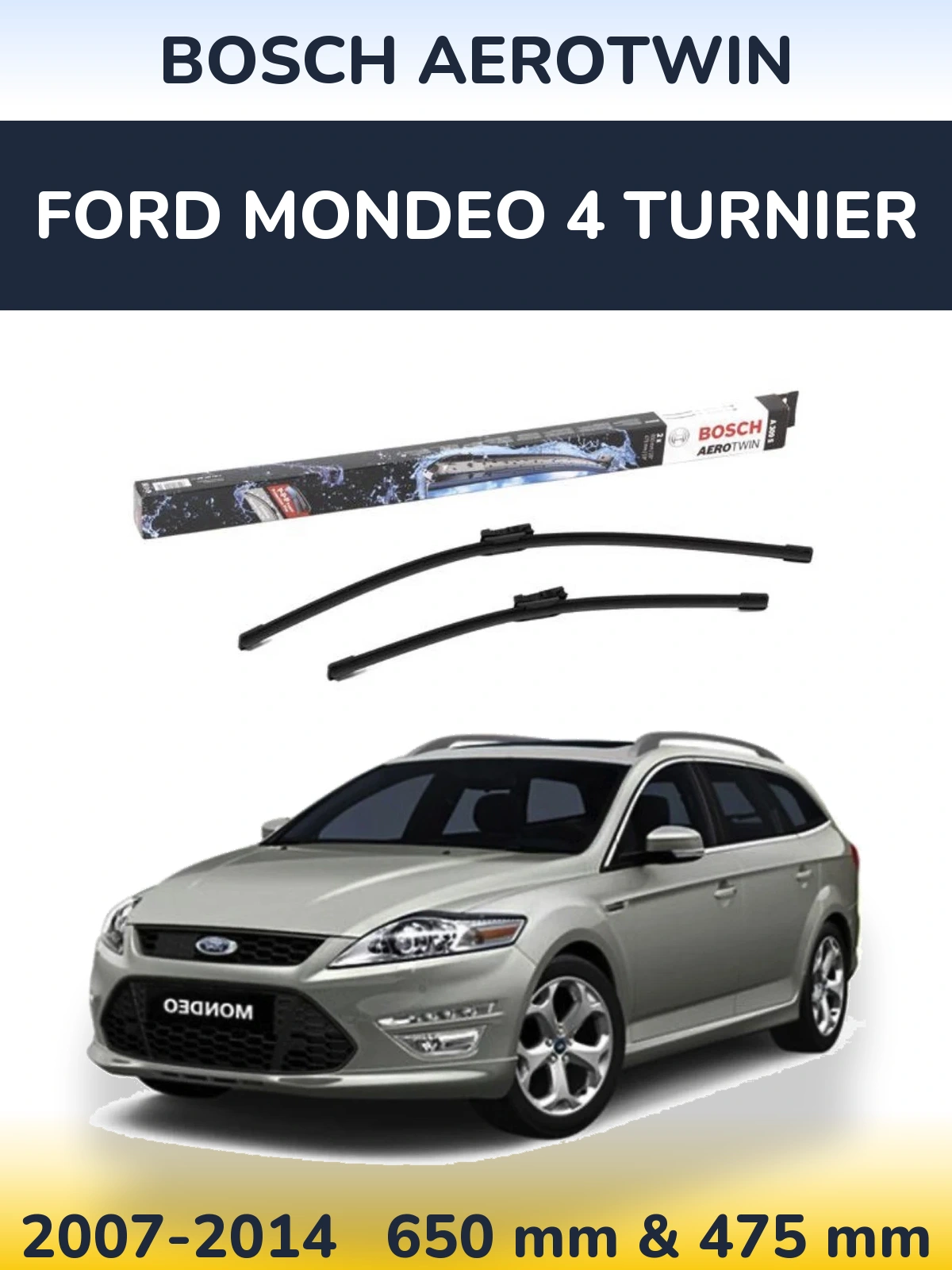 Sada předních stěračů BOSCH AeroTwin 650 a 475 mm pro Ford Mondeo 4 Turnier 2007-2014