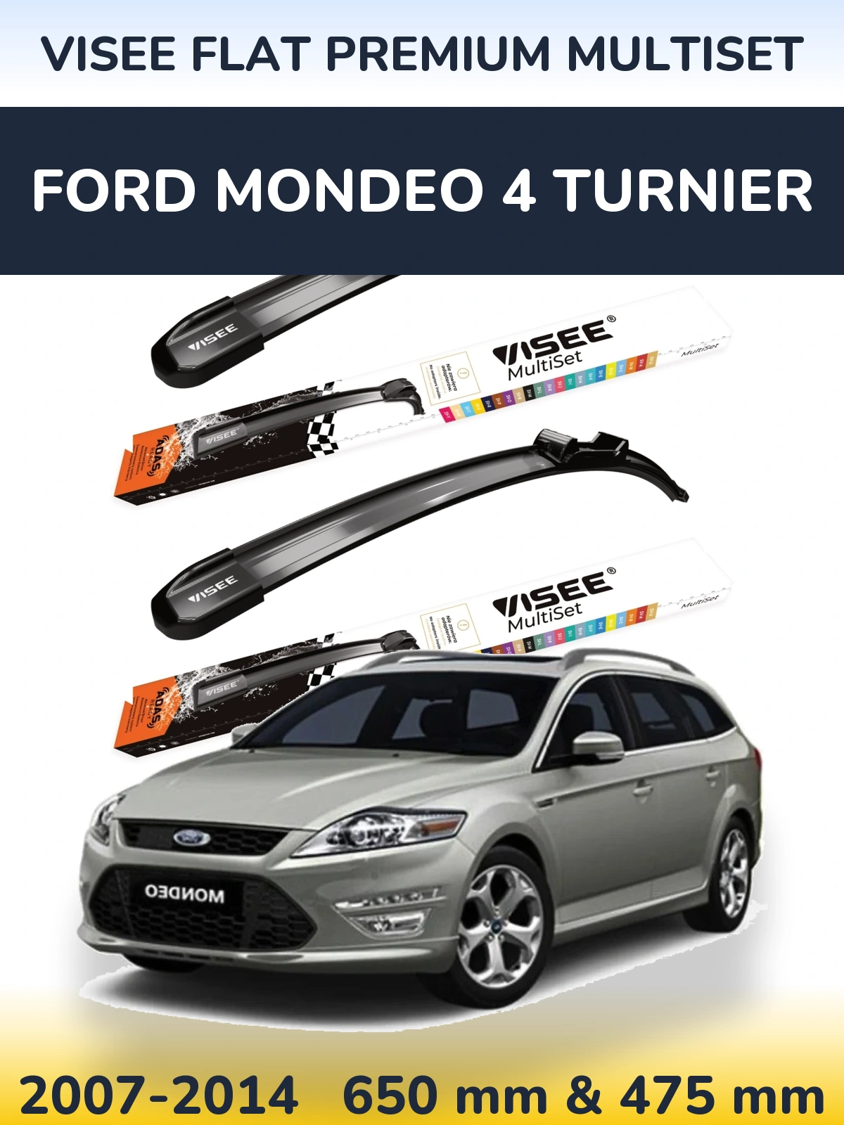 Sada předních stěračů VISEE FLAT PREMIUM MultiSet 650 a 475 mm pro Ford Mondeo 4 Turnier 2007-2014