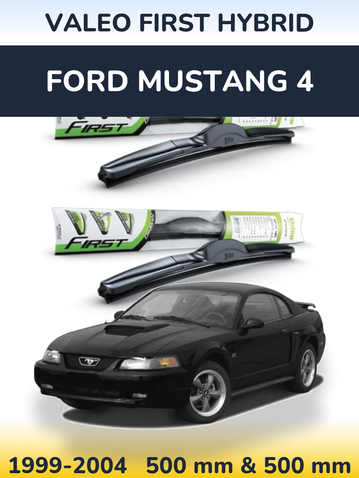 Sada předních stěračů Valeo First Hybrid 500 a 500 mm pro Ford Mustang 4 1999-2004
