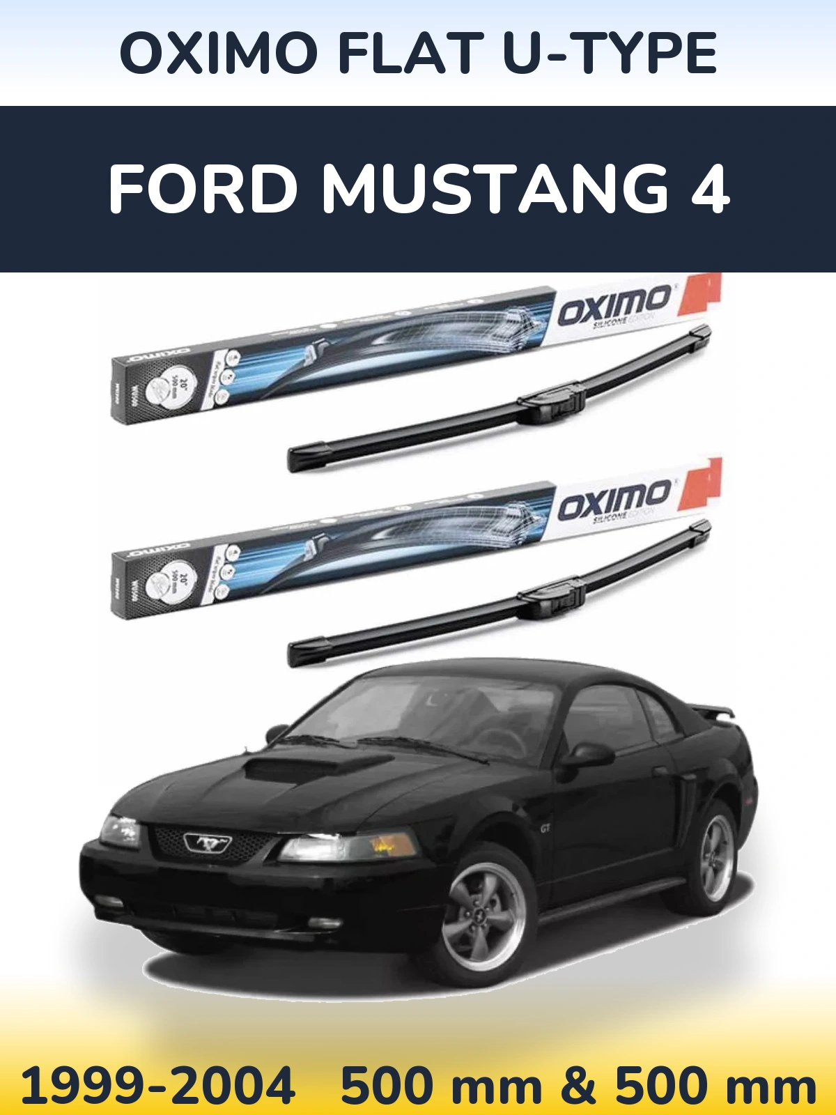 Sada předních stěračů Oximo Flat U-type 500 a 500 mm pro Ford Mustang 4 1999-2004