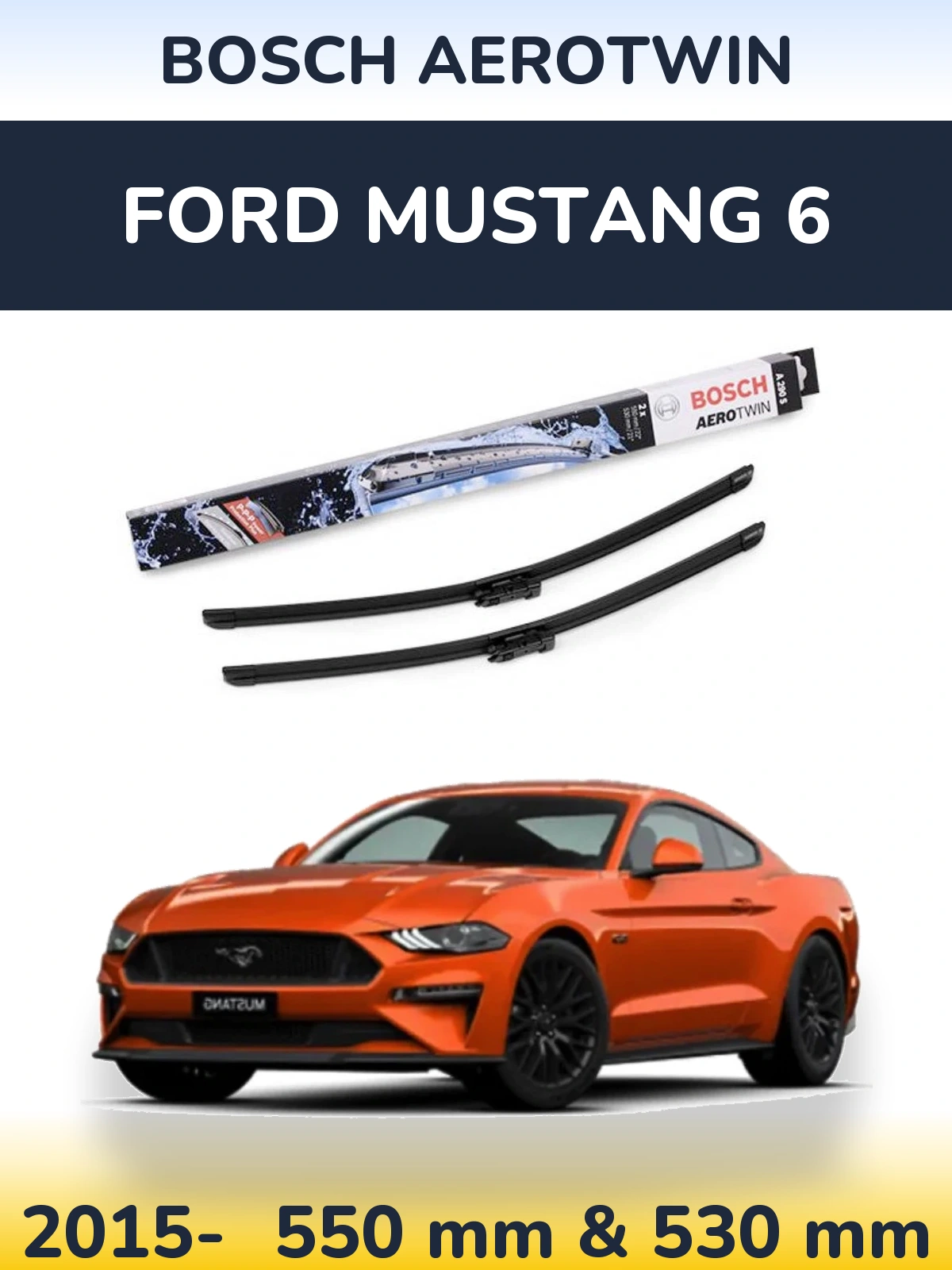Комплект передніх щіток BOSCH AeroTwin 550 & 530 мм для Ford Mustang 6 2015-2026