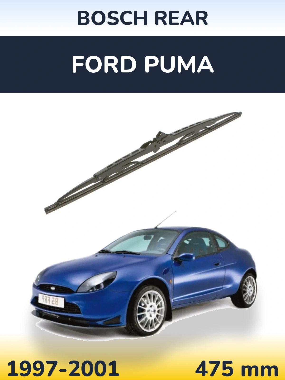 Zadní stěrač BOSCH Rear 475 mm pro Ford Puma 1997-2001