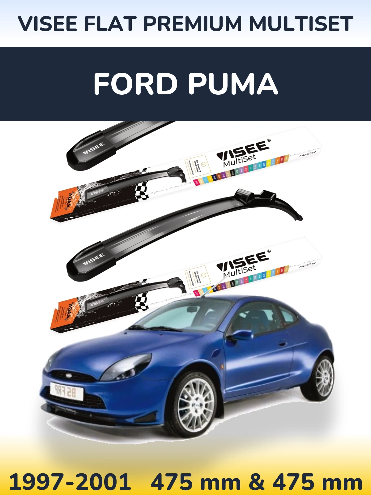 Sada předních stěračů VISEE FLAT PREMIUM MultiSet 475 a 475 mm pro Ford Puma 1997-2001