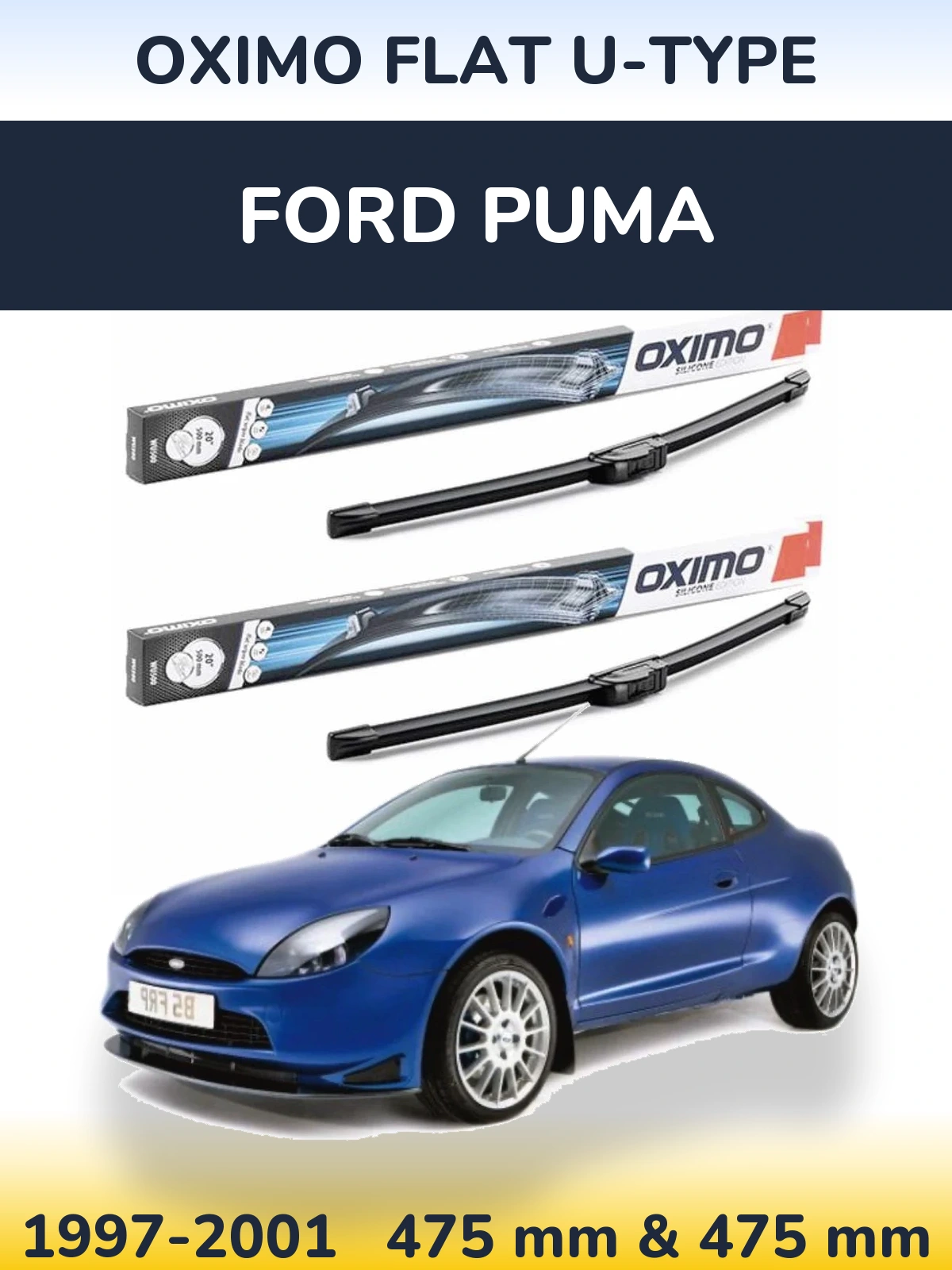 Sada předních stěračů Oximo Flat U-type 475 a 475 mm pro Ford Puma 1997-2001