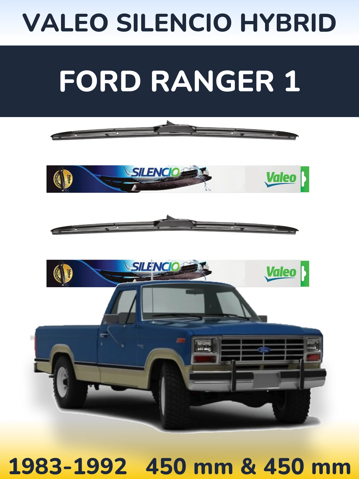 Sada předních stěračů Valeo Silencio Hybrid 450 a 450 mm pro Ford Ranger 1 1983-1992