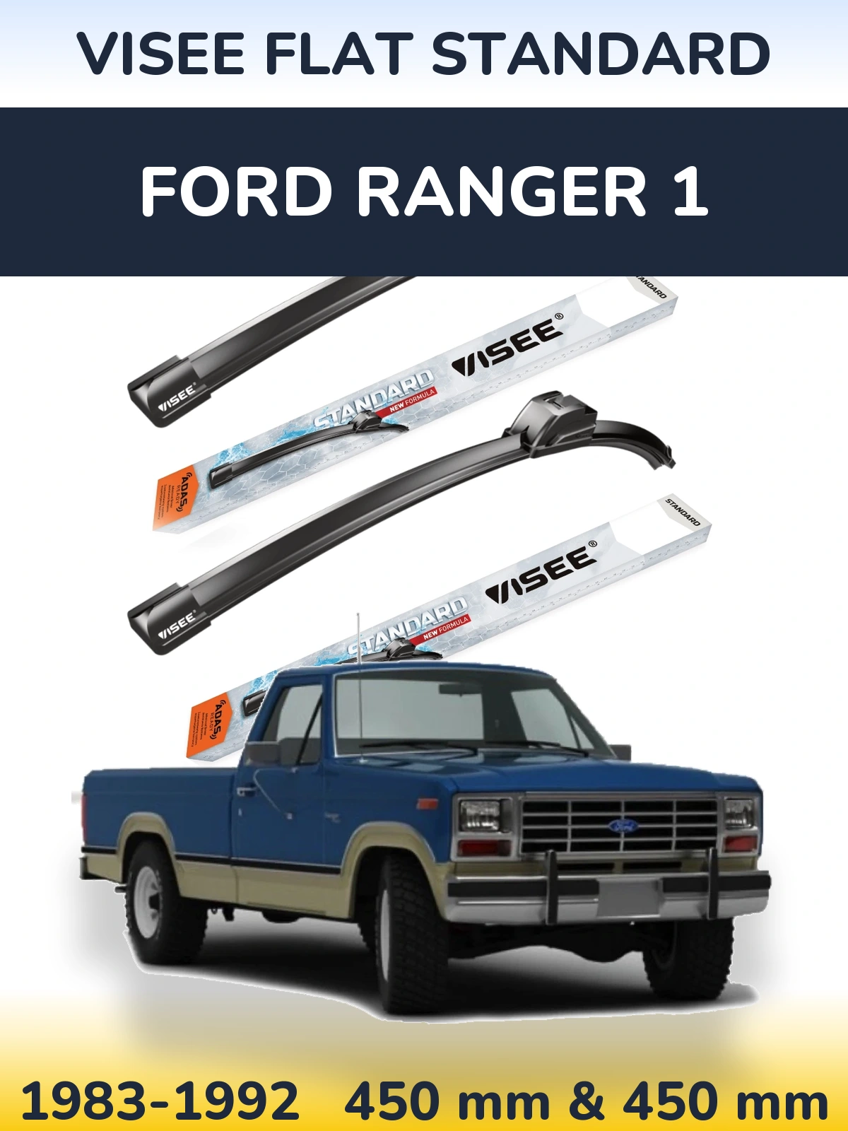 Sada předních stěračů VISEE FLAT STANDARD 450 a 450 mm pro Ford Ranger 1 1983-1992
