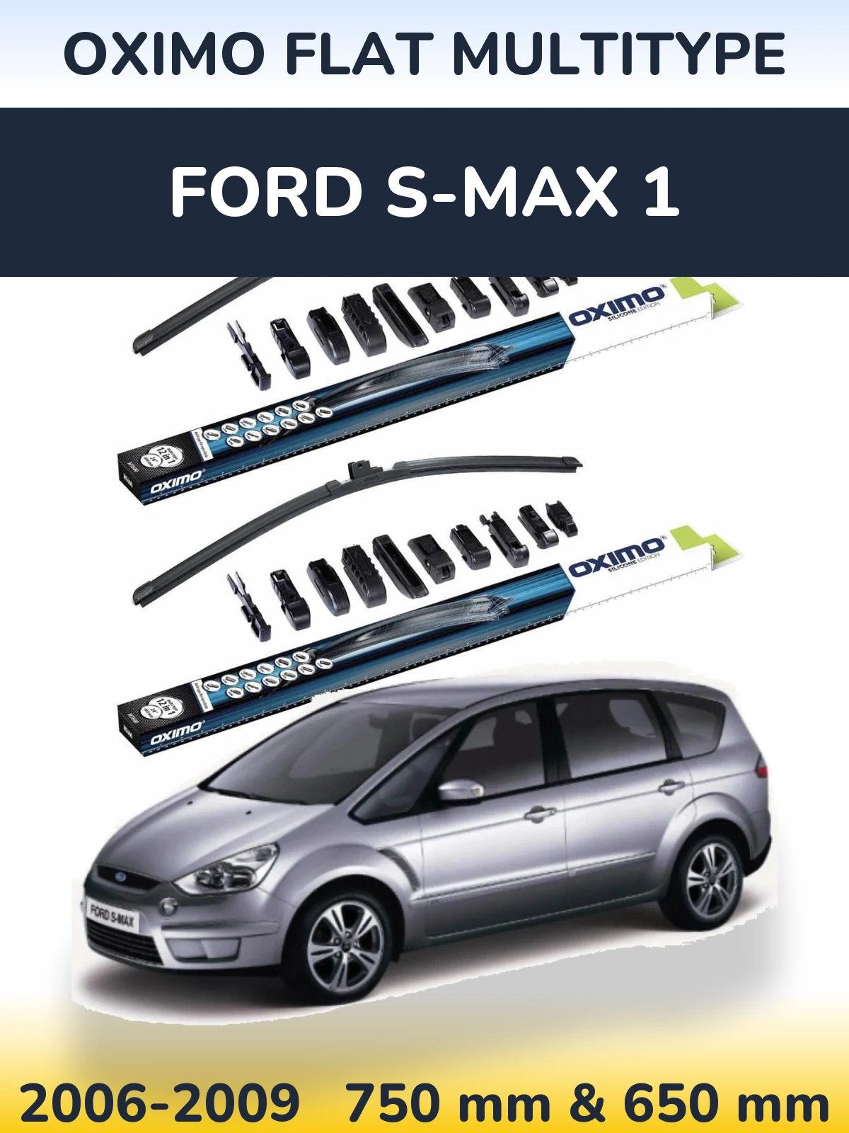 Sada předních stěračů Oximo Flat MultiType 750 a 650 mm pro Ford S-MAX 1 2006-2009