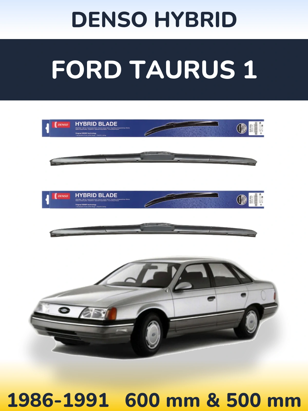 Sada předních stěračů Denso Hybrid 600 a 500 mm pro Ford Taurus 1 1986-1991