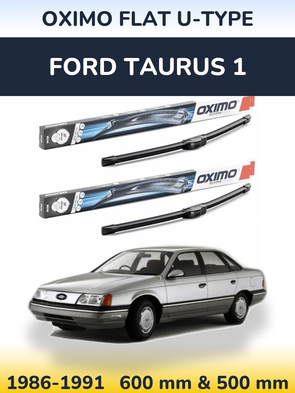 Sada předních stěračů Oximo Flat U-type 600 a 500 mm pro Ford Taurus 1 1986-1991