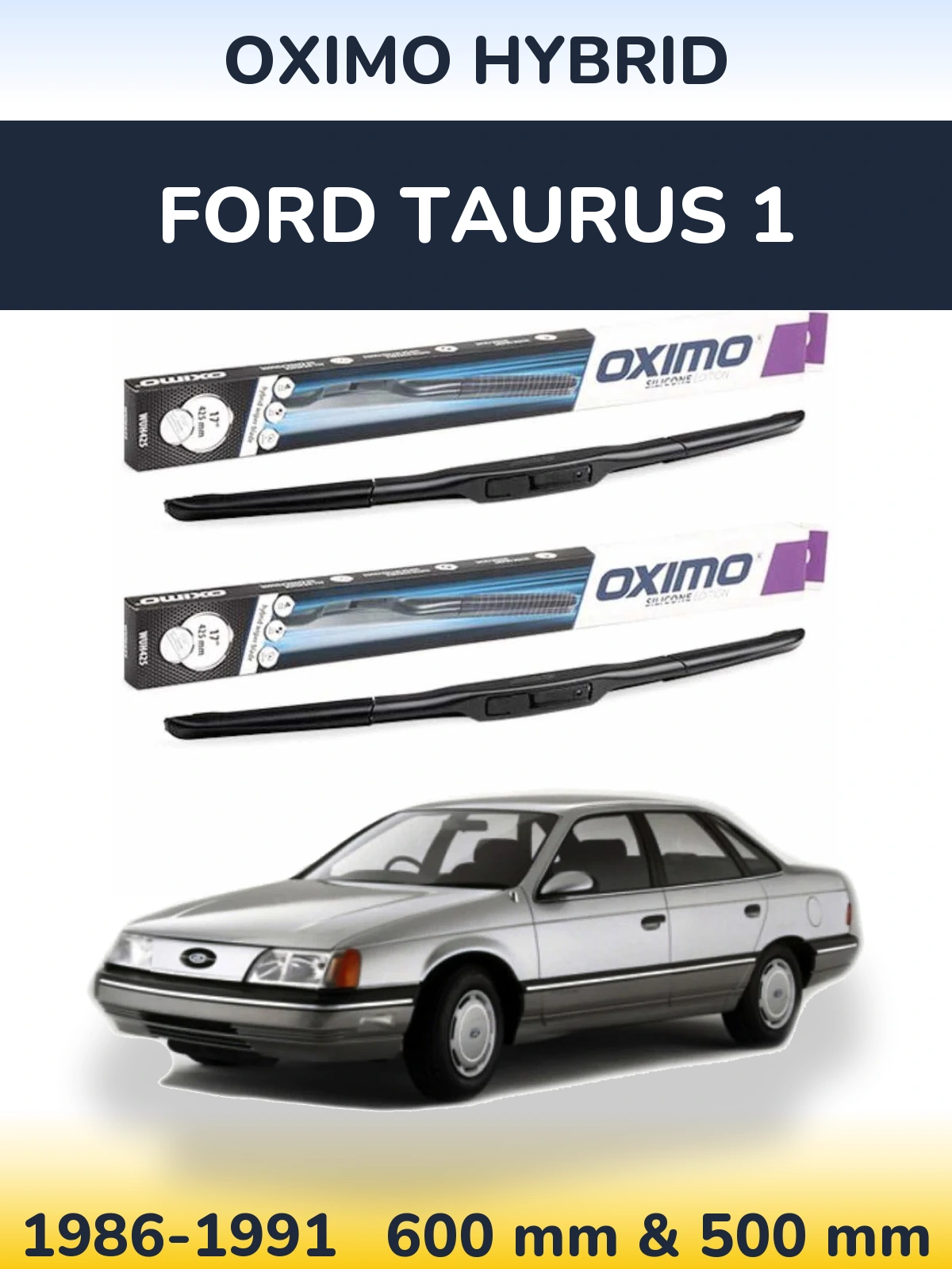 Sada předních stěračů Oximo Hybrid 600 a 500 mm pro Ford Taurus 1 1986-1991