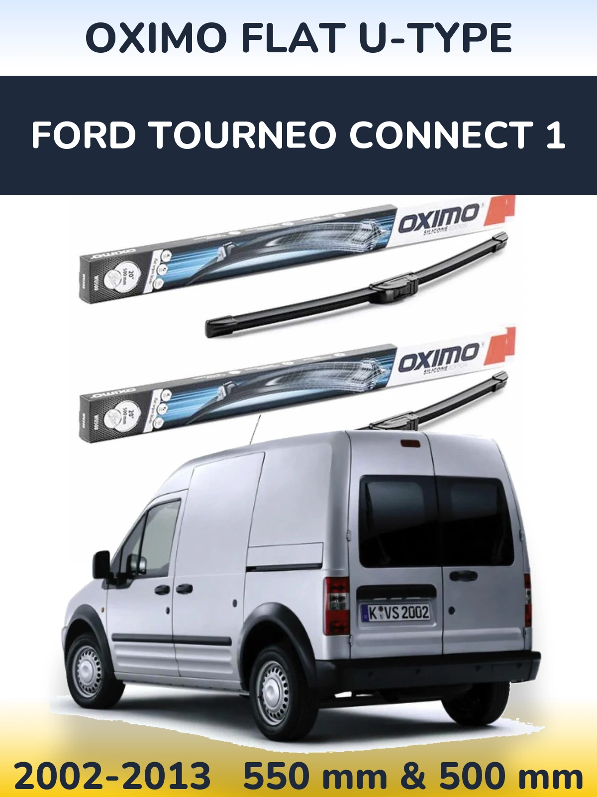 Sada předních stěračů Oximo Flat U-type 550 a 500 mm pro Ford Tourneo Connect 1 2002-2013
