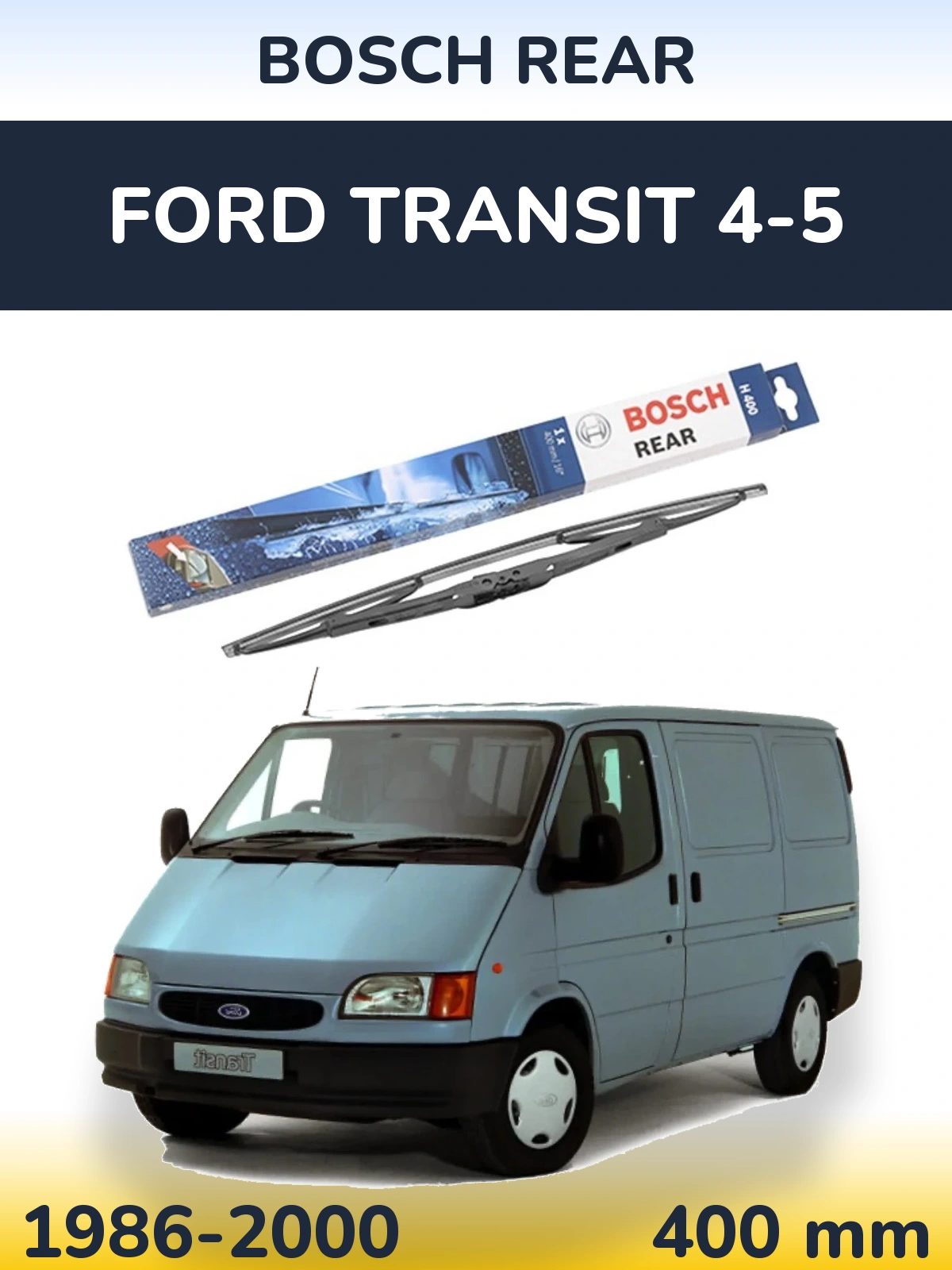 Zadní stěrač BOSCH Rear 400 mm pro Ford Transit 4-5 1986-2000