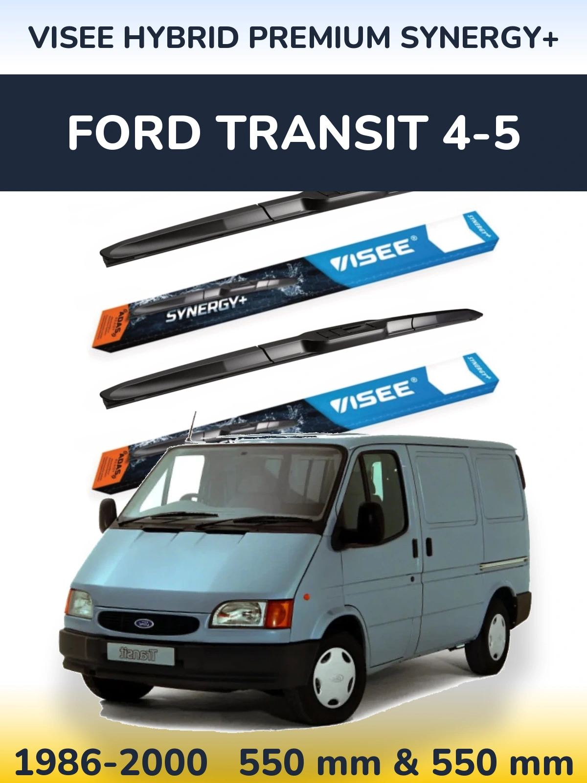 Sada předních stěračů VISEE HYBRID PREMIUM SYNERGY+ 550 a 550 mm pro Ford Transit 4-5 1986-2000