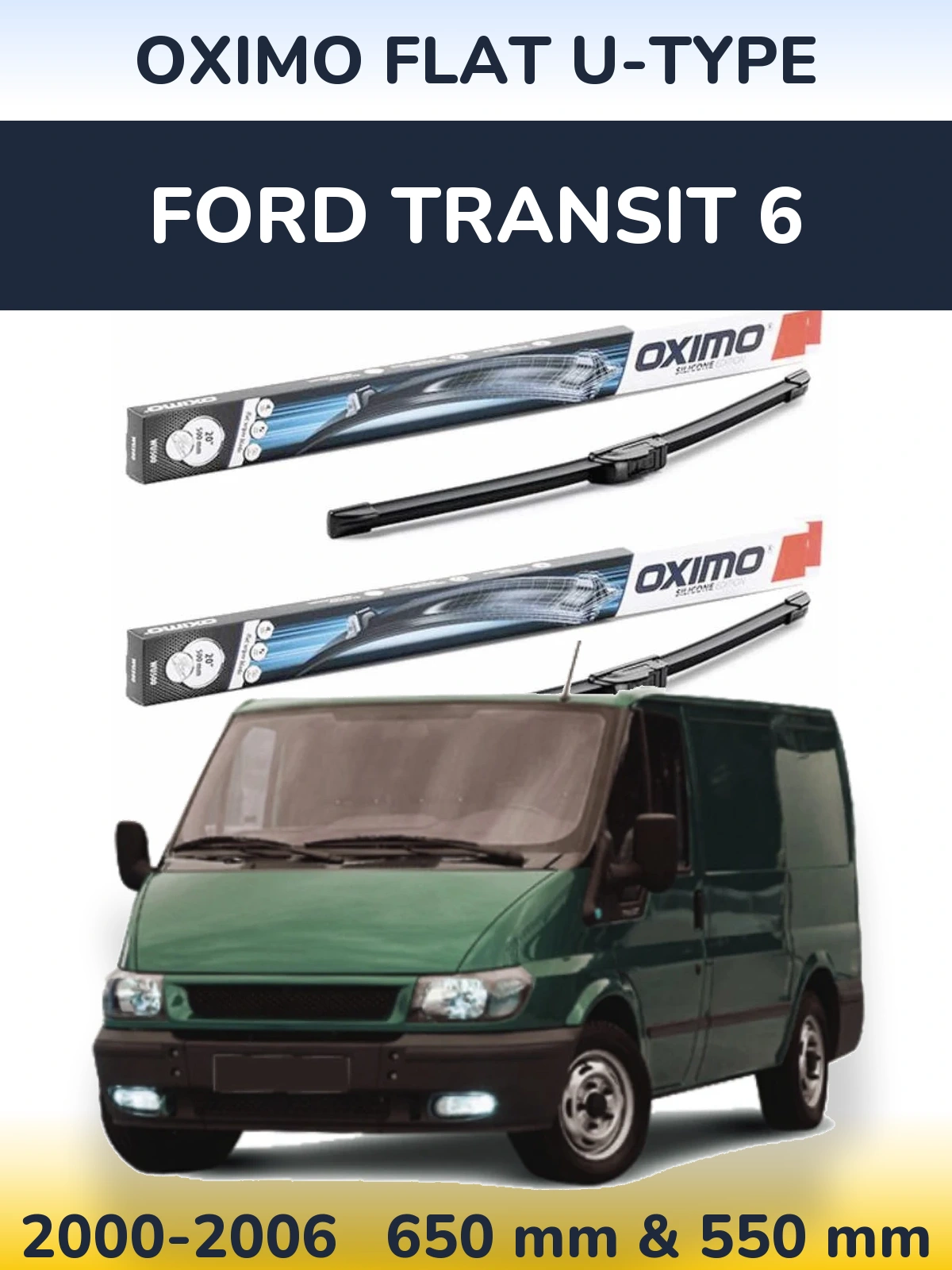 Sada předních stěračů Oximo Flat U-type 650 a 550 mm pro Ford Transit 6 2000-2006
