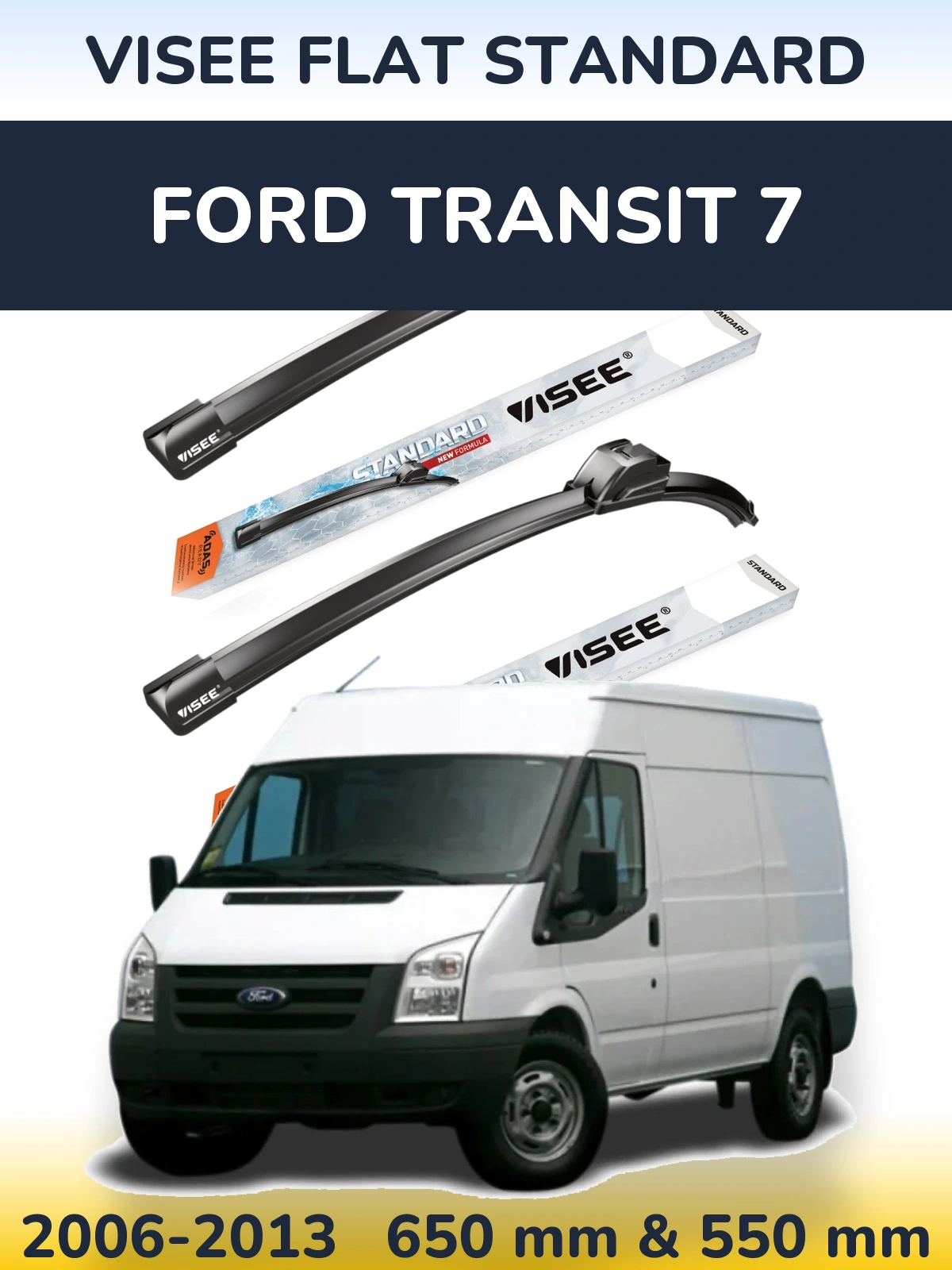 Sada předních stěračů VISEE FLAT STANDARD 650 a 550 mm pro Ford Transit 7 2006-2013