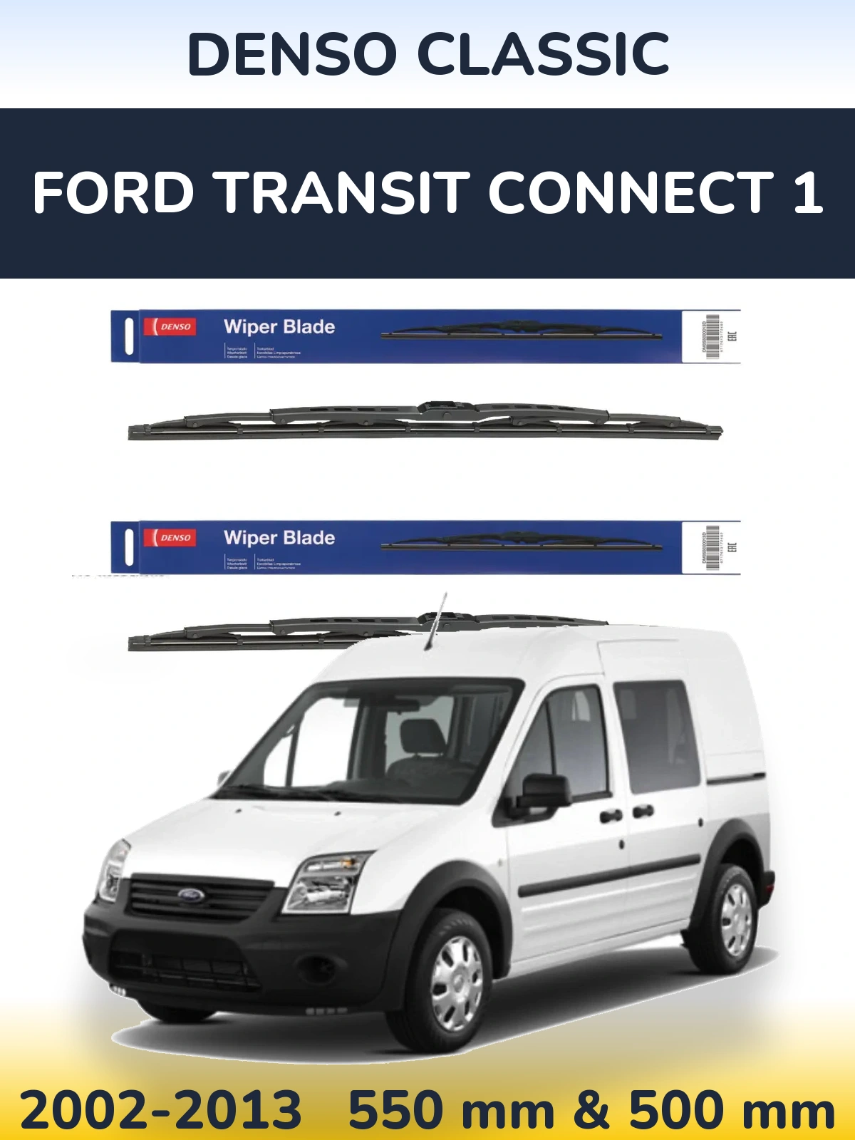 Sada předních stěračů Denso Classic 550 a 500 mm pro Ford Transit Connect 1 2002-2013