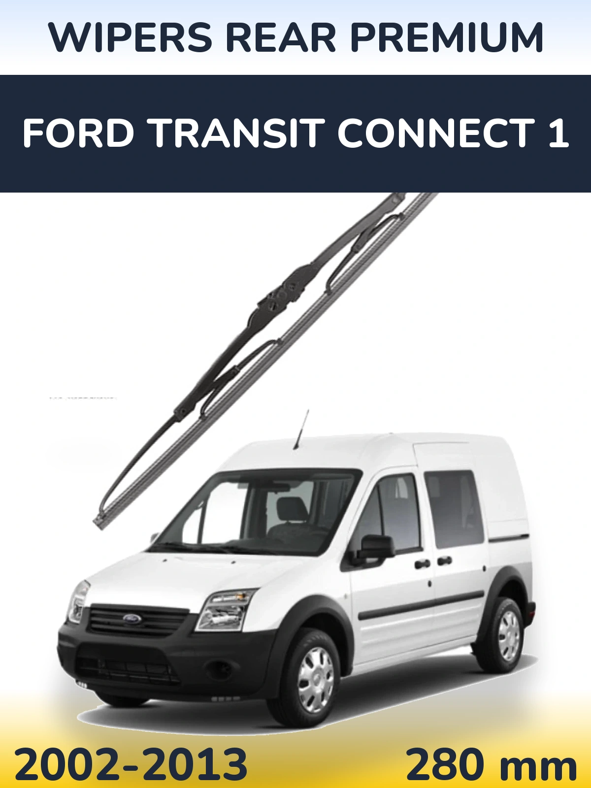 Zadní stěrač WIPERS REAR PREMIUM 280 mm pro Ford Transit Connect 1 2002-2013