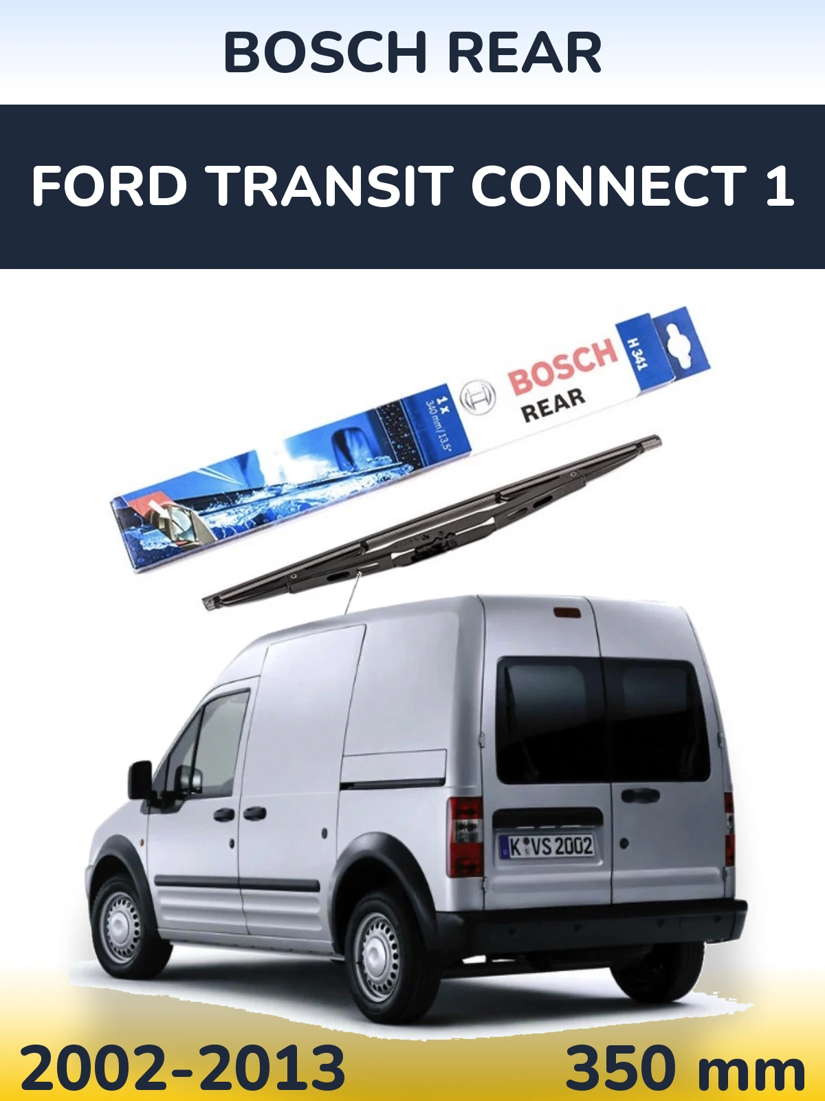 Zadní stěrač BOSCH Rear 340 mm pro Ford Transit Connect 1 2002-2013
