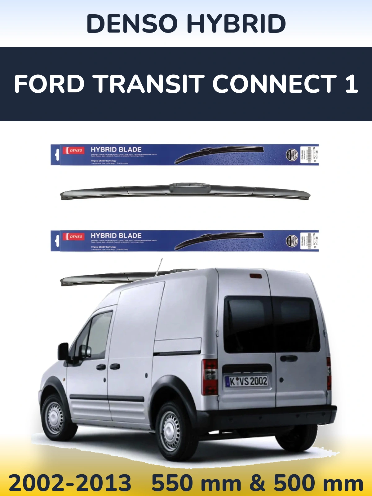 Sada předních stěračů Denso Hybrid 550 a 500 mm pro Ford Transit Connect 1 2002-2013