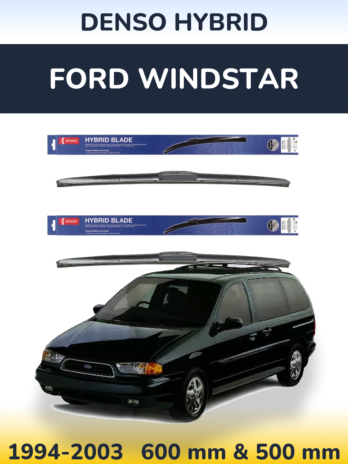Sada předních stěračů Denso Hybrid 600 a 500 mm pro Ford Windstar 1994-2003