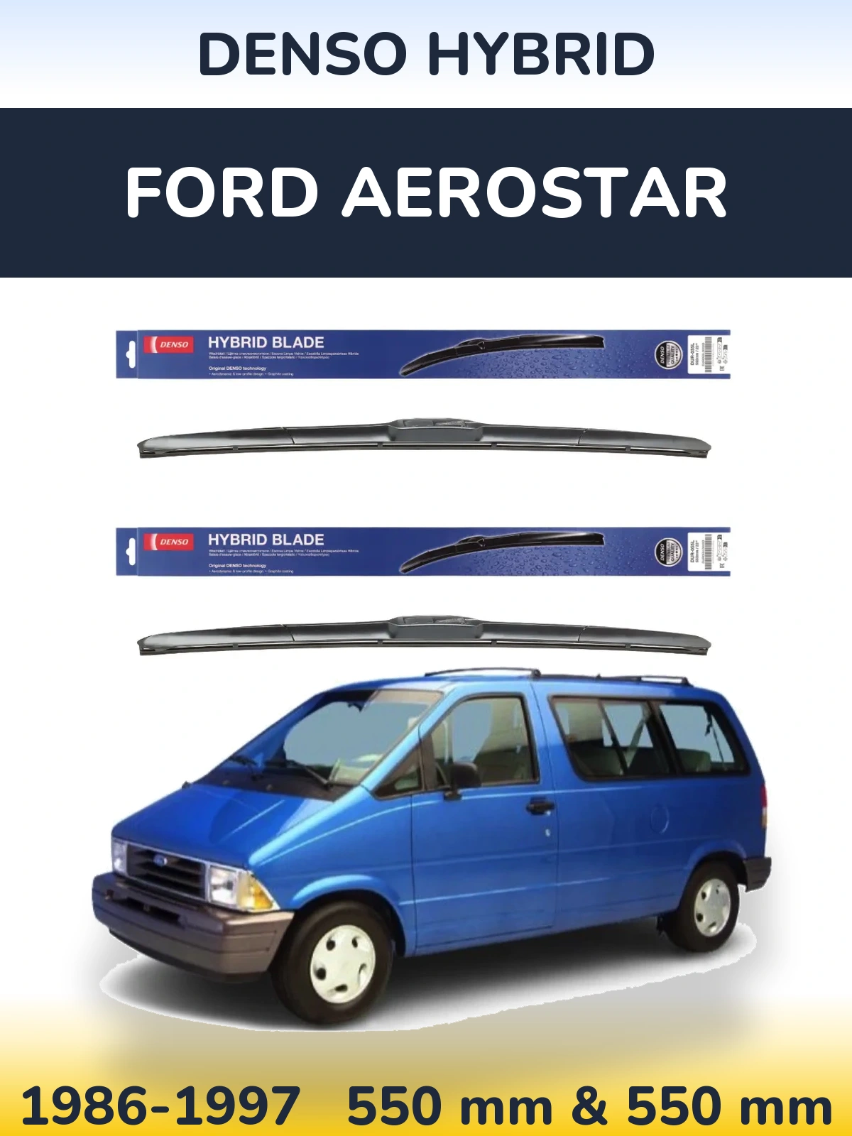 Sada předních stěračů Denso Hybrid 550 a 550 mm pro Ford Aerostar 1986-1997