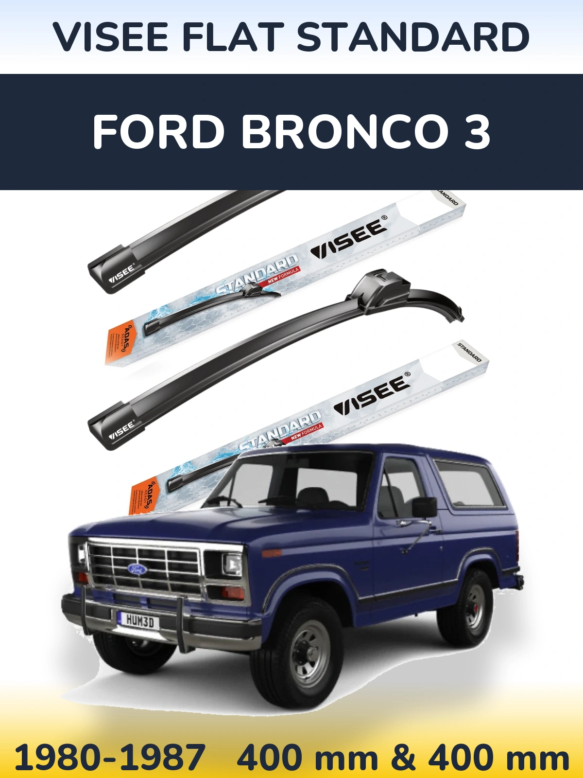 Sada předních stěračů VISEE FLAT STANDARD 400 a 400 mm pro Ford Bronco 3 1980-1987