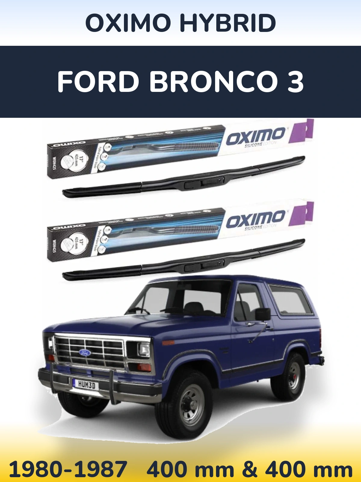 Sada předních stěračů Oximo Hybrid 400 a 400 mm pro Ford Bronco 3 1980-1987