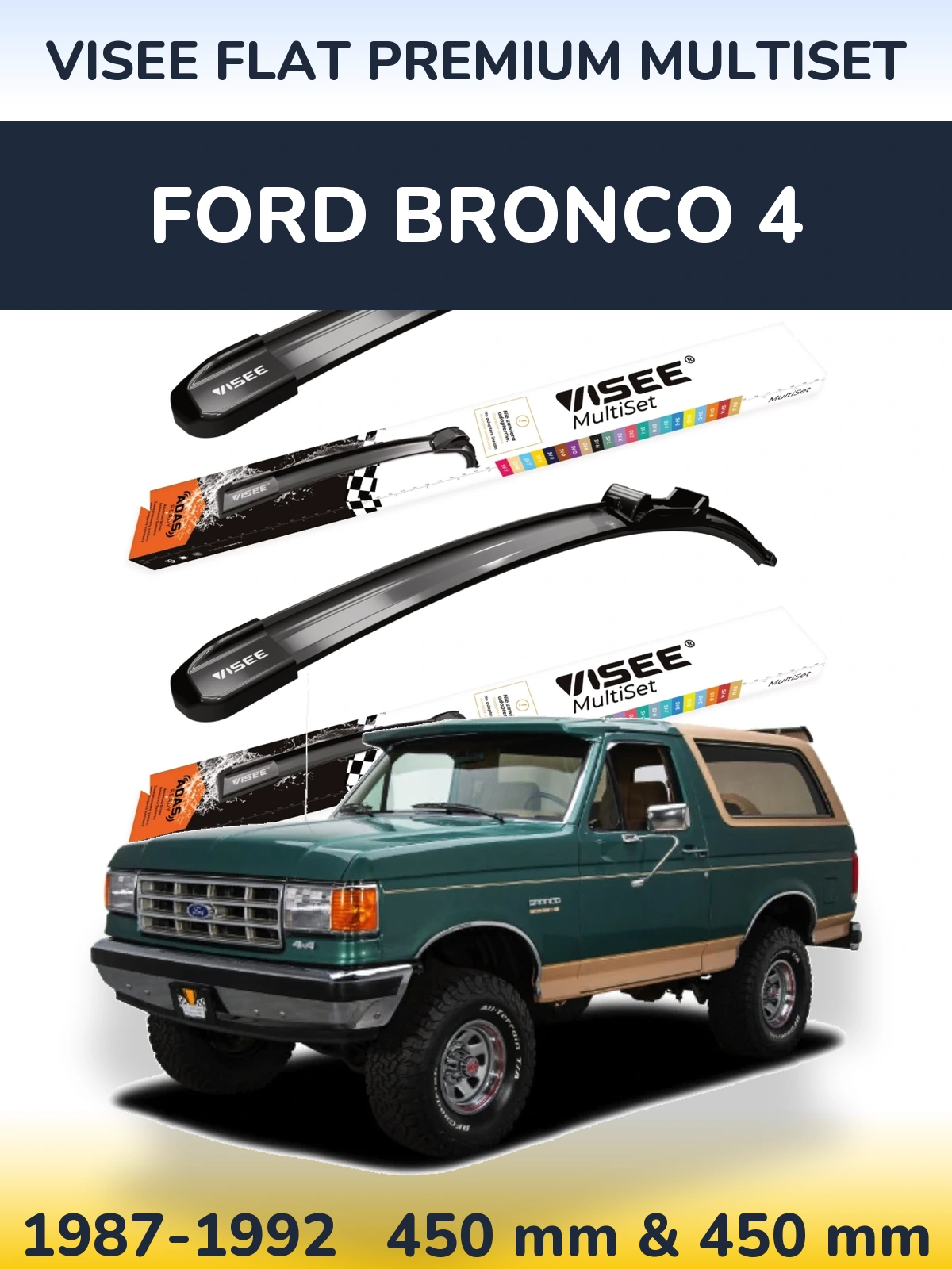 Комплект передніх щіток VISEE FLAT PREMIUM MultiSet 450 & 450 мм для Ford Bronco 4 1987-1992