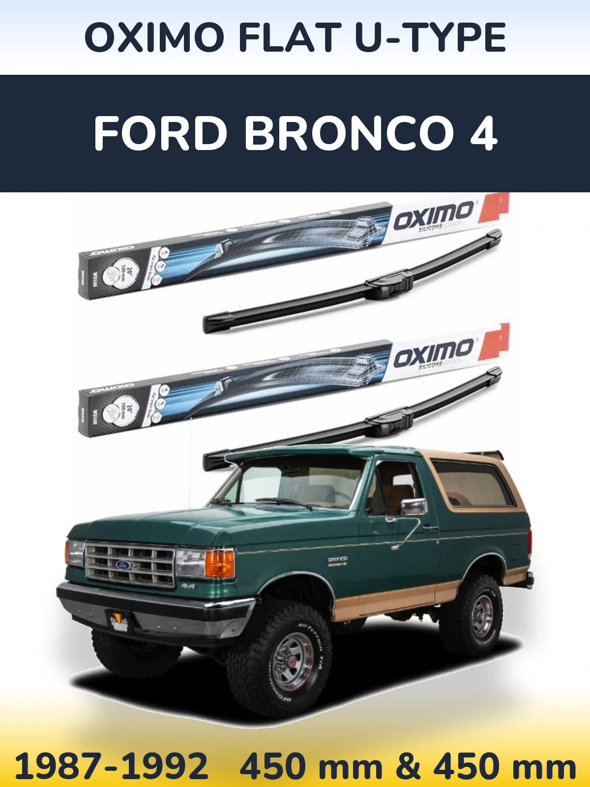 Sada předních stěračů Oximo Flat U-type 450 a 450 mm pro Ford Bronco 4 1987-1992