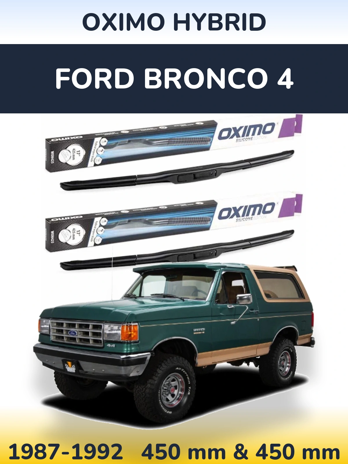 Sada předních stěračů Oximo Hybrid 450 a 450 mm pro Ford Bronco 4 1987-1992